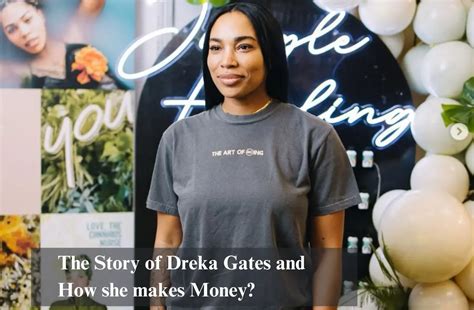 Dreka Gates Net Worth: How She Made Her $2。